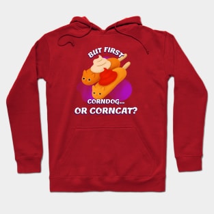 CORNDOG OR CORNCAT Hoodie